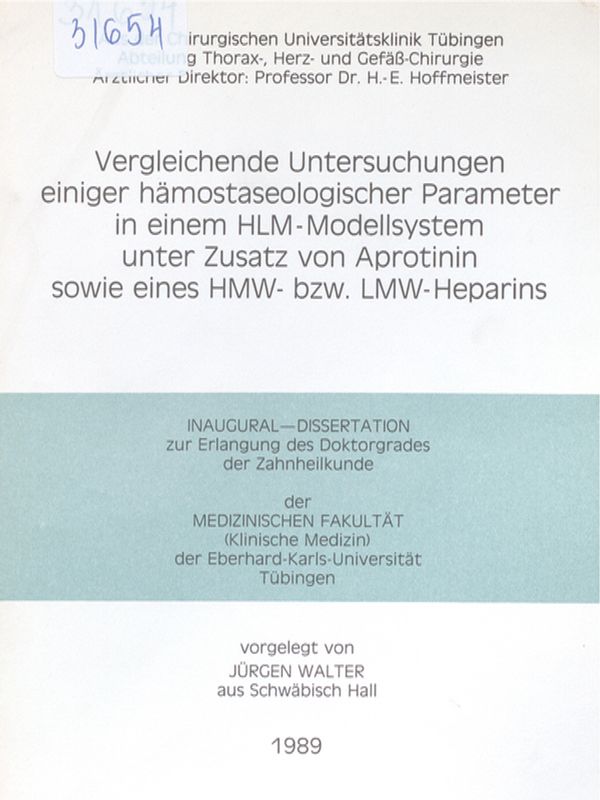Vergleichende Untersuchungen einiger hamostaseologischer Parameter in einem HLM-Modellsystem unter Zusatz von Aprotonin sowie eines HMW-bzw. LMW-Heparins