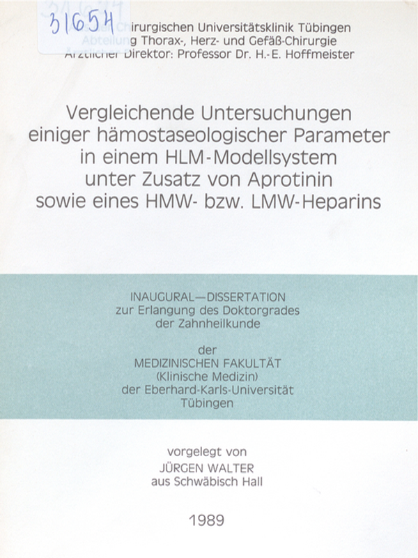 Vergleichende Untersuchungen einiger hamostaseologischer Parameter in einem HLM-Modellsystem unter Zusatz von Aprotonin sowie eines HMW-bzw. LMW-Heparins