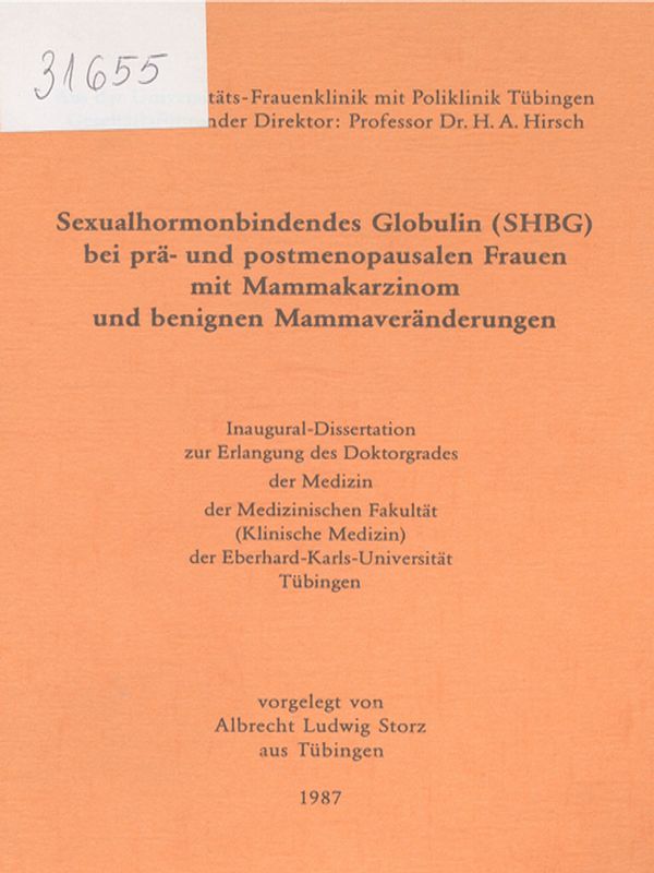 Sexualhormonbindendes Globulin (SHBG) bei pra- und postmenopausalen Frauen mit Mammakarzinom und benignen Mammaveranderungen