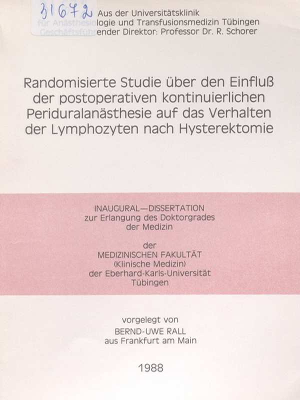 Randomisierte Studie uber den Einfluss der postoperativen kontinuierlichen Periduralanasthesie auf das Verhalten der Lymphozyten nach Hysterektomie