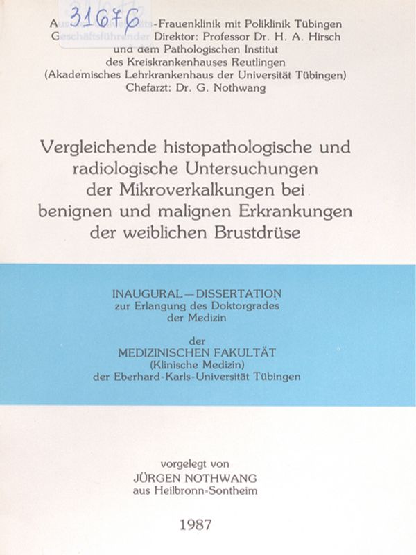 Vergleichende histopathologische und radiologische Untersuchungen der Mikroverkalkungen bei benignen und malignen Erkrankungen der weiblichen Brustdruse