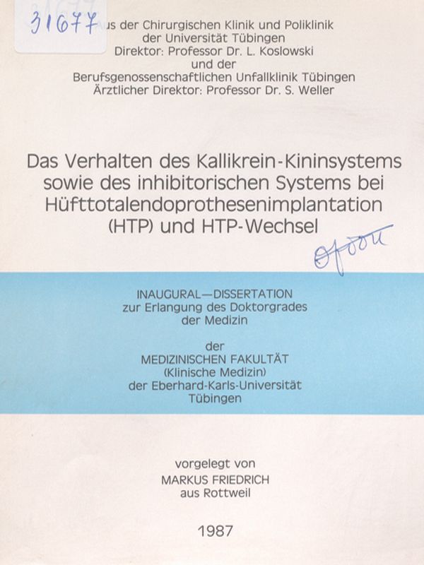 Das Verhalten des Kallikrein-Kininsystems sowie des inhibitorischen Systems bei Hufttotalendoprotheseimplantation (HTP) und HTP-Wechsel