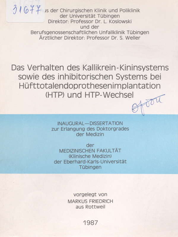 Das Verhalten des Kallikrein-Kininsystems sowie des inhibitorischen Systems bei Hufttotalendoprotheseimplantation (HTP) und HTP-Wechsel