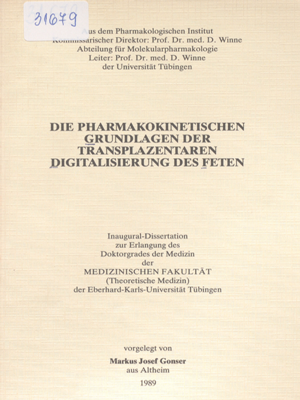 Die pharmakokinetischen Grundlagen der transplazentaren Digitalisierung des Feten
