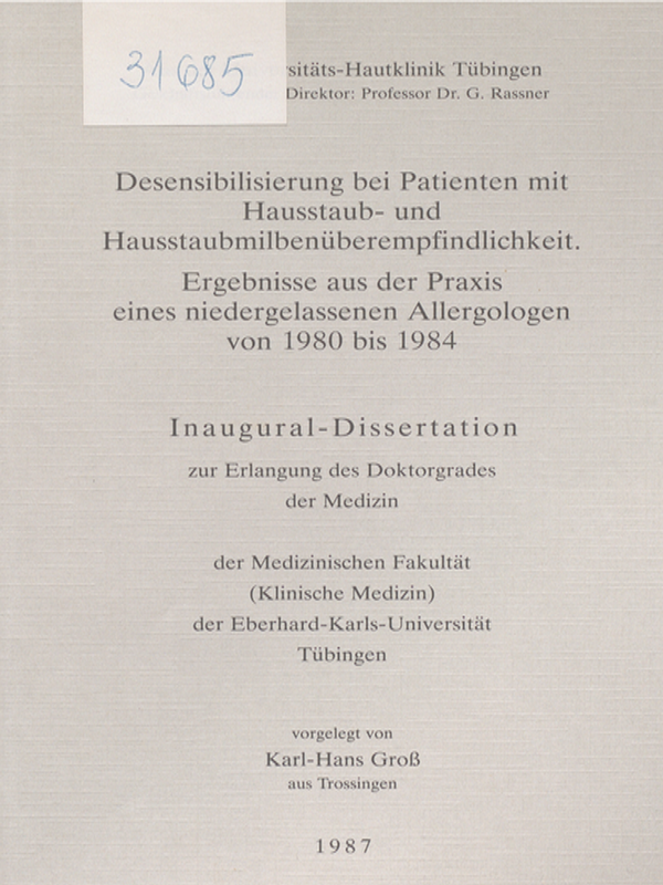 Desensibilisierung bei Patienten mit Hausstaub- und Hausstaubmilbenuberempfindlichkeit. Ergebnisse aus der Praxis eines nidergelassenen Allergologen von 1980 bis 1984