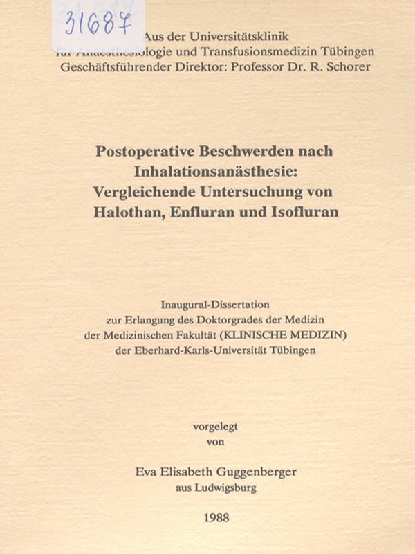Postoperative Beschwerden nach Inhalationsanasthesie: Vergleichende Untersuchungen von Halothan, Enfluran und Isofluran