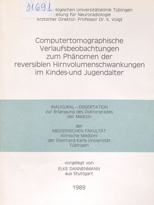 Computertomographische Verlaufsbeobachtungen zum Phanomen der reversiblen Hirnvolumenschwankungen im Kindes- und Jugendalter