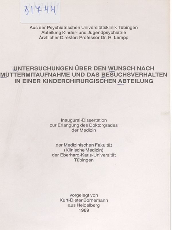 Untersuchungen uber den Wunsch nach Muttermitaufnahme und das Besuchsverhalten in einer kinderchirurgischen Abteilung