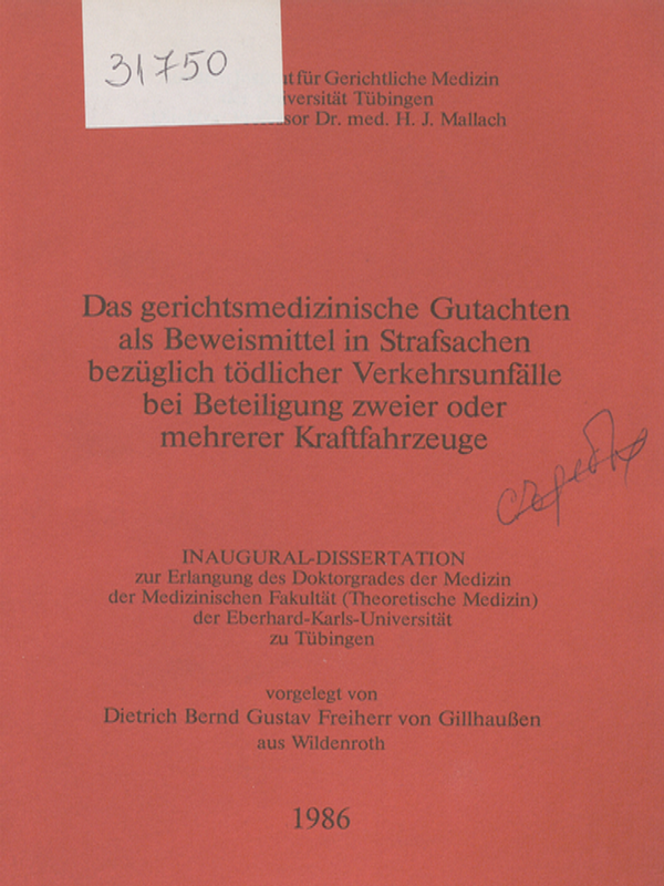 Das gerichtsmedizinische Gutachten als Beweismittel in Strafsachen bezuglich todlicher Verkehrsunfalle bei Beteiligung zweier oder mehrerer Kraftfahrzeuge