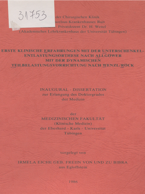 Erste klinische Erfahrungen mit der Unterschenkel-Entlastungsorthese nach Allgower mit der dynamischen Teilbelastungsvorrichtung nach Wenzl/Rock