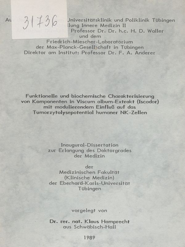 Funktionelle und biochemische Charakterisierung von Komponenten in Viscum album-Extrakt (Iscador) mit modulierendem Einfluss auf das Tumorzytolysepotential humaner NK-Zellen