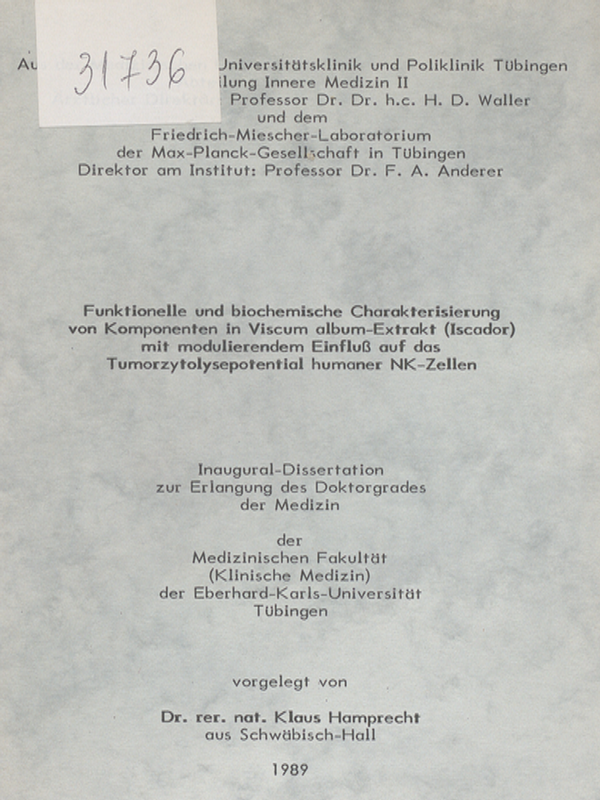 Funktionelle und biochemische Charakterisierung von Komponenten in Viscum album-Extrakt (Iscador) mit modulierendem Einfluss auf das Tumorzytolysepotential humaner NK-Zellen