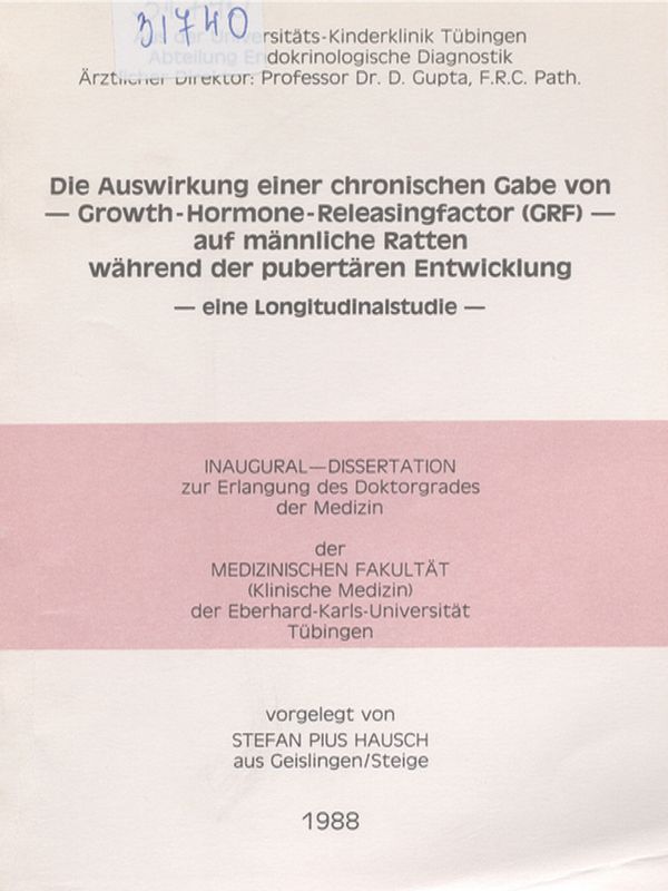 Die Auswirkung einer chronischen Gabe von Growth-Hormone-Releasingfactor (GRF) auf mannliche Ratten wahrend der pubertaren Entwicklung : Eine Longitudinalstudie