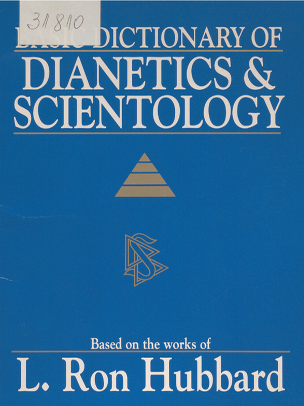 Basic dictionary of dianetics & scientology
