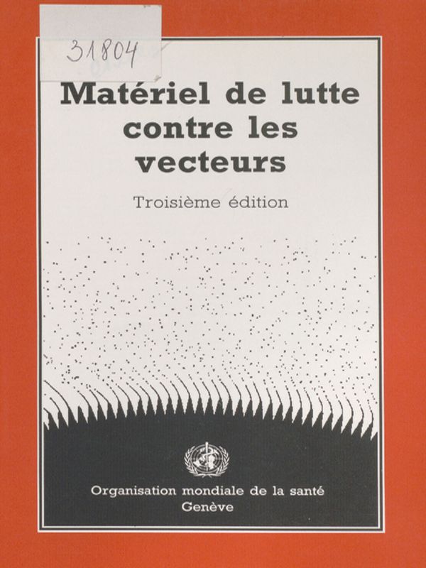 Materiel de lutte contre les vecteurs