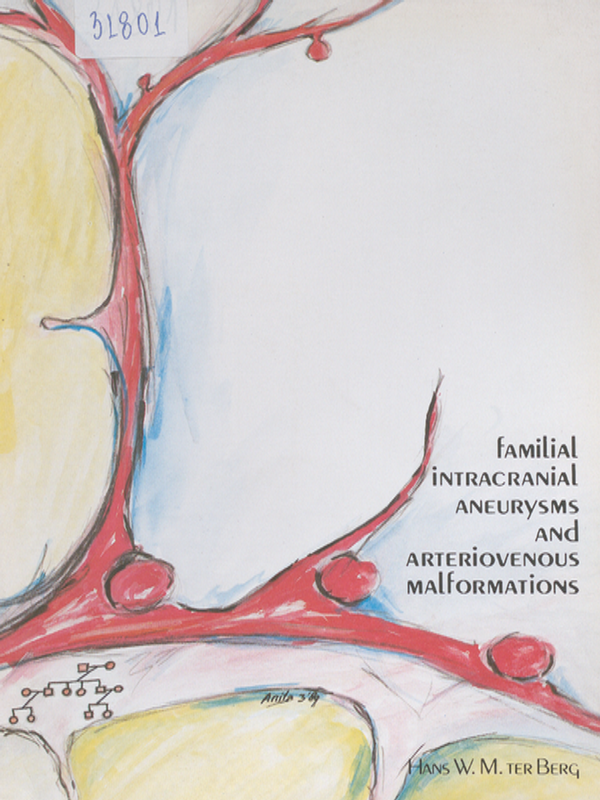 Familial intracranial aneurisms and arteriovenous malformations