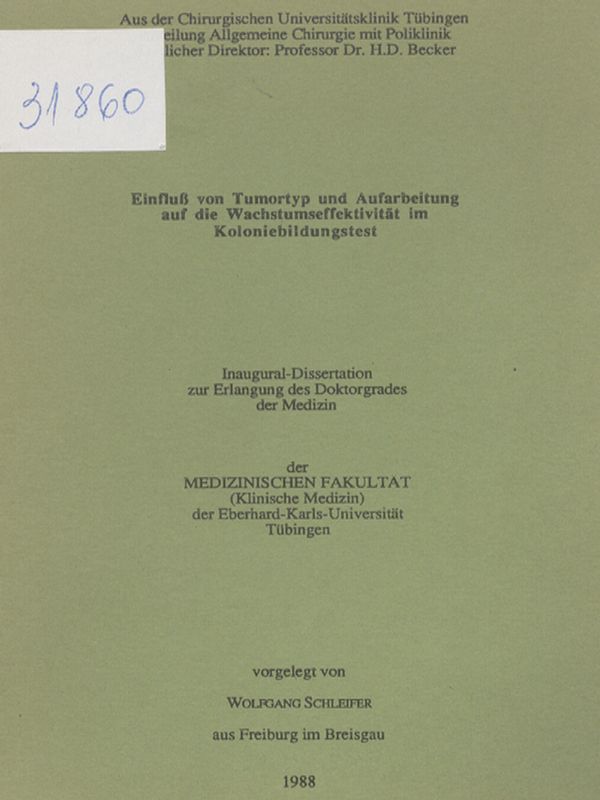 Einfluss von Tumortyp und Aufarbeitung auf die Wachstumseffektivitat im Koloniebildungstest