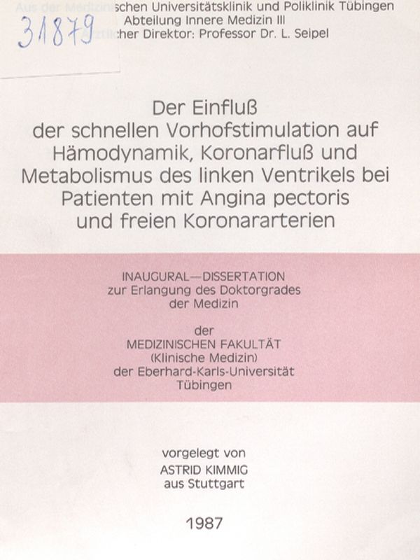 Der Einfluss der schnellen Vorhofstimulation auf Hamodynamik, Koronarfluss und Metabolismus des linken Ventrikels bei Patienten mit Angina pectoris und freien Koronararterien
