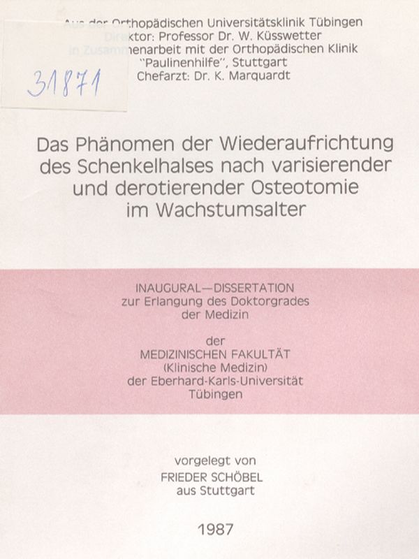 Das Phanomen der Wiederaufrichtung des Schenkelhalses nach varisierender und derotierender Osteotomie im Wachstumsalter
