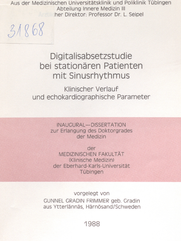 Digitalisabsetzstudie bei stationaren Patienten mit Sinusrhythmus : Klinischer Verlauf und echokardiographische Parameter
