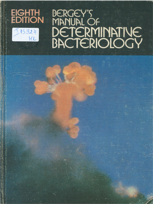 Bergey's manual of determinative bacteriology