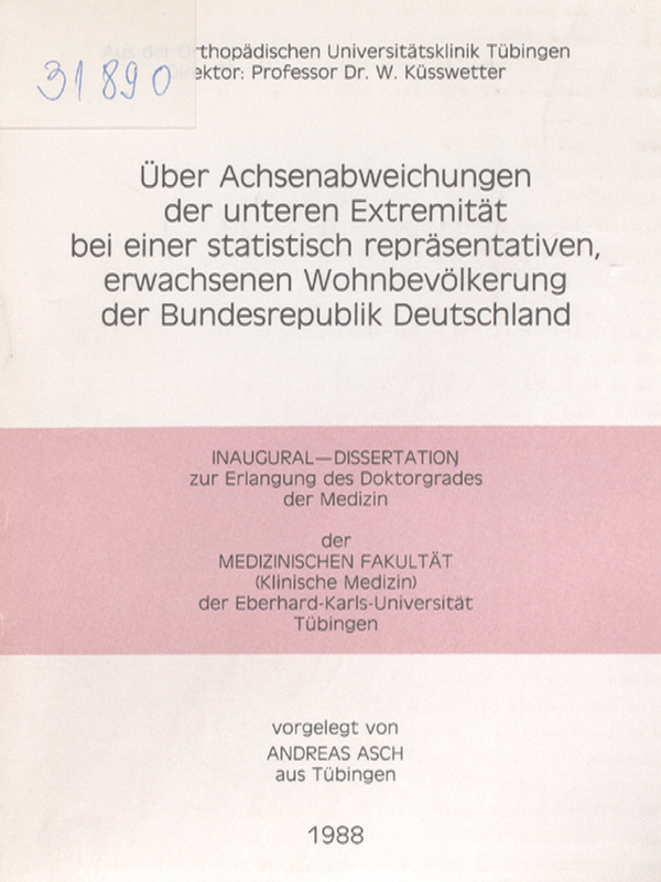 Uber Achsenabweichungen der unteren Extremitat bei einer statistisch reprasentativen, erwachsenen Wohnbevolkerung der Bundesrepublik Deutschland