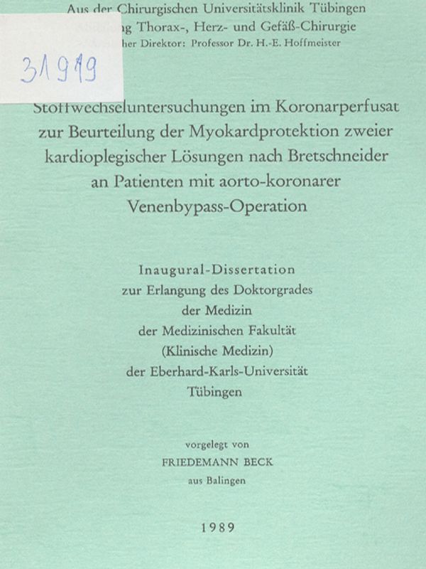 Stoffwechseluntersuchungen im Koronarperfusat zur Beurteilung der Myokardprotektion zweier kardioplegischer Losungen nach Bretschneider an Patienten mit aorto-koronarer Venenbypass-Operation