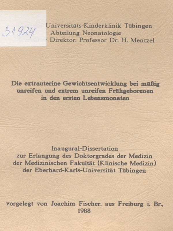 Die extrauterine Gewichtsentwicklung bei massig unreifen und extrem unreifen Fruhgeborenen in den ersten Lebensmonaten