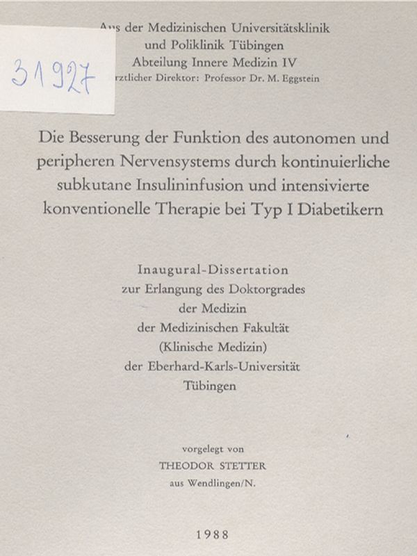 Die Besserung der Funktion des autonomen und peripheren Nervensystems durch kontinuierliche subkutane Insulininfusion und intensivierte konventionelle Therapie bei Typ I Diabetikern