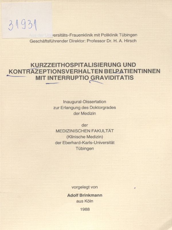 Kurzzeithospitalisierung und Kontrazeptionsverhalten bei Patientinnen mit Interuptio Graviditatis