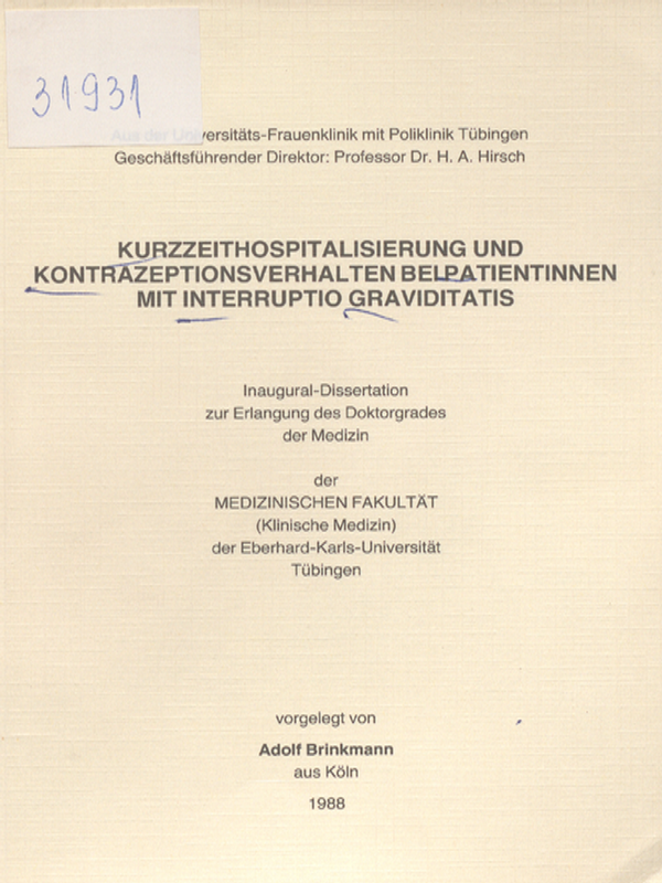 Kurzzeithospitalisierung und Kontrazeptionsverhalten bei Patientinnen mit Interuptio Graviditatis