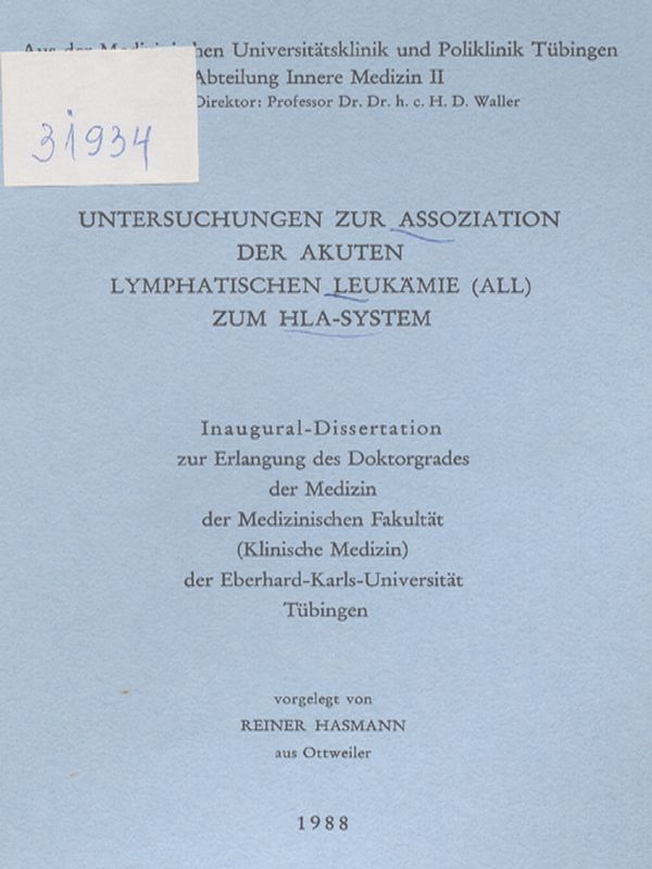 Untersuchungen zur Assoziation der akuten lymphatischen Leukamie (ALL) zum HLA-System