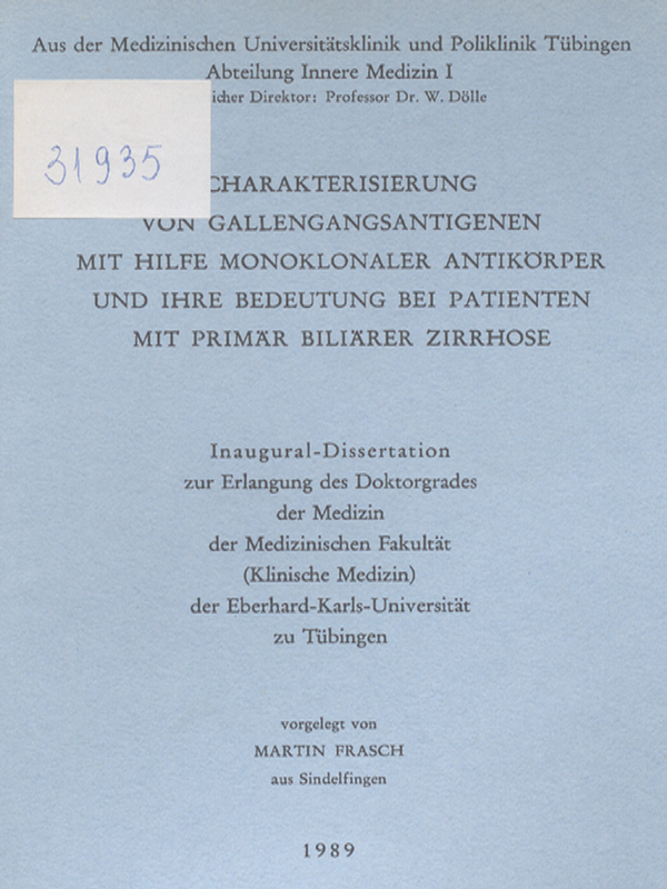 Charakterisierung von Gallengangsantigenen mit Hilfe monoklonaler Antikorper und ihre Bedeutung bei Patienten mit primar biliarer Zirrhose