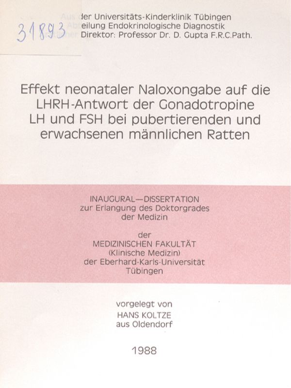 Effekt neonataler Naloxongabe auf die LHRH-Antwort der Gonadotropine LH und FCH bei pubertierended und erwachsenen mannlichen Ratten