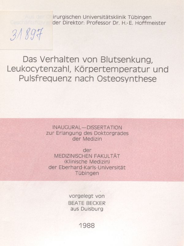 Das Verhalten von Blutsenkung, Leukocytenzahl, Korpertemperatur und Pulsfrequenz nach Osteosynthese