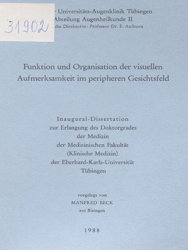 Funktion und Organisation der visuellen Aufmerksamkeit im peripheren Gesichtsfeld