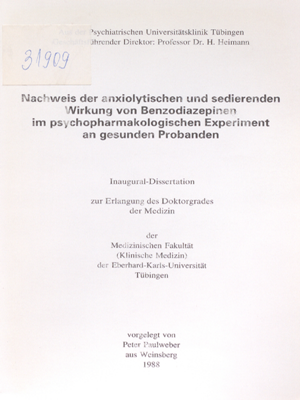 Nachweis der anxiolytischen und sedierenden Wirkung von Benzodiazepinen im psychopharmakologischen Experiment an gesunden Probanden