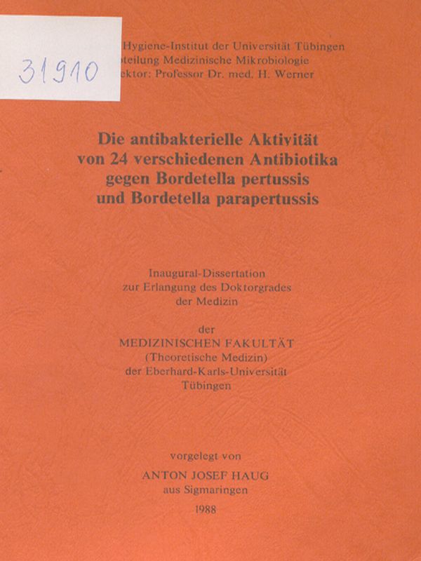 Die antibakterielle Aktivitat von 24 verschiedenen Antibiotika gegen Bordetella pertussis und Bordetella parapertussis