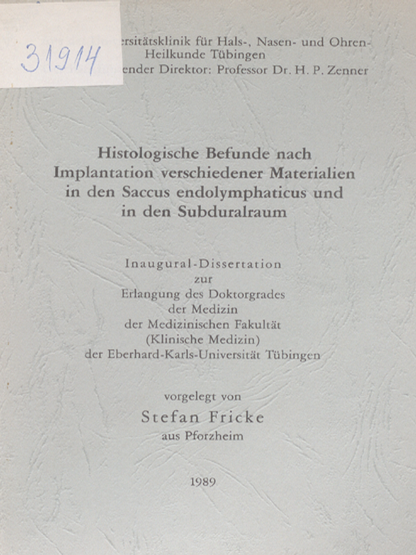 Histologische Befunde nach Implantation verschiedener Materialien in den Saccus endolymphaticus und in den Subduralraum