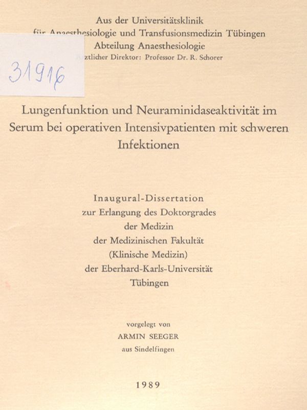 Lungenfunktion und Neuraminidaseaktivitat im Serum bei operativen Intensivpatienten mit schweren Infektionen