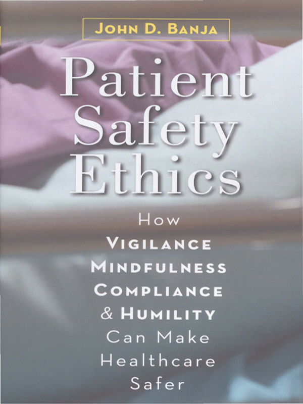 Patient Safety Ethics