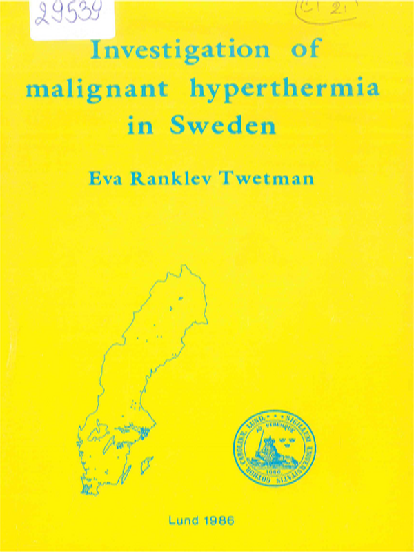 Investigation of malignant hyperthemia in Sweden