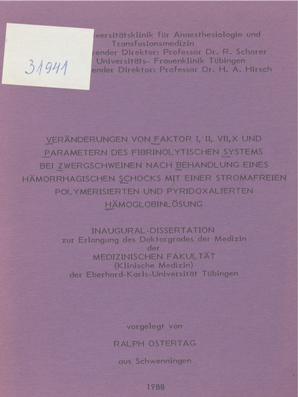 Veranderungen von Faktor I, II, VII, X und Parametern des fibrinolytischen Systems bei Zwergschweinen nach Behandlung eines hamorhagischen Schocks mit einer stromafreien polymerisierten und pyridoxalierten Hamoglobinlosung