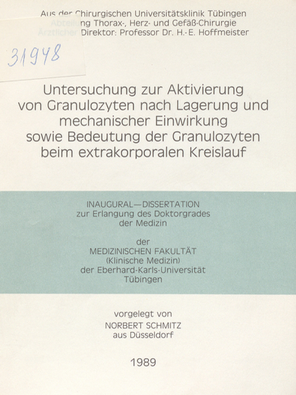 Untersuchung zur Aktivierung von Granulozyten nach Lagerung und mechanischer Einwirkung sowie Bedeutung der Granulozyten beim extrakorporalen Kreislauf