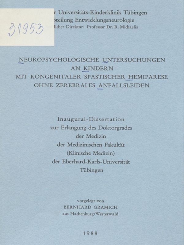 Neuropsychologische Untersuchungen an Kindern mit kongenitaler spastischer Hemiparese ohne zerebrales Anfallsleiden
