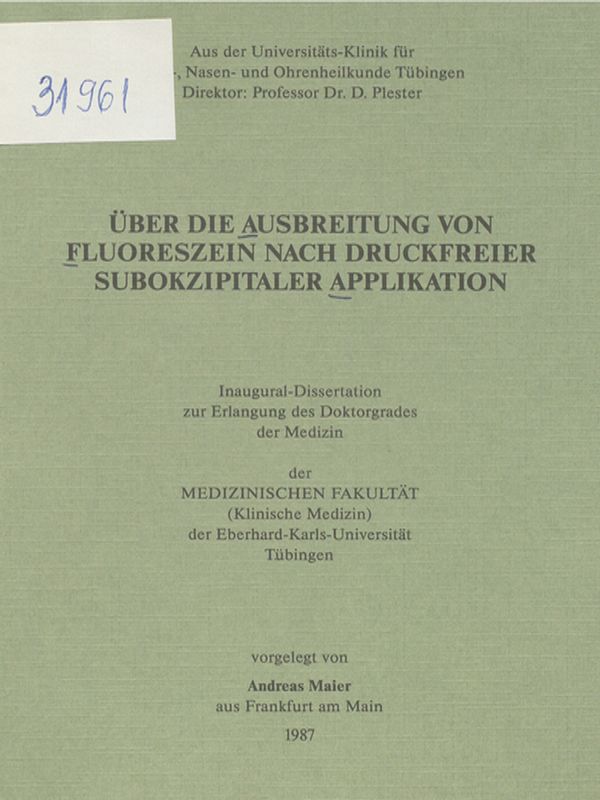 Uber die Ausbreitung von Fluoreszein nach druckfreier subokzipitaler Applikation