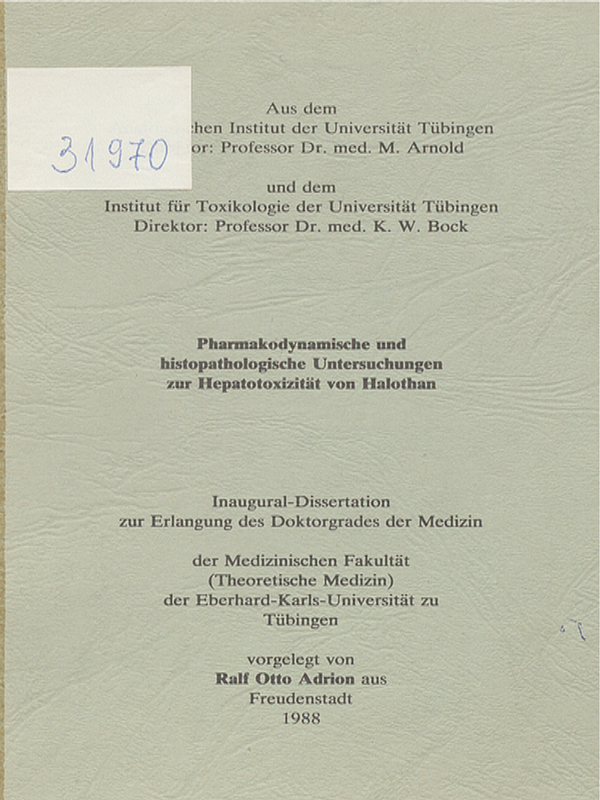 Pharmakodynamische und histopathologische Untersuchungen zur Hepatotoxizitat von Halothan