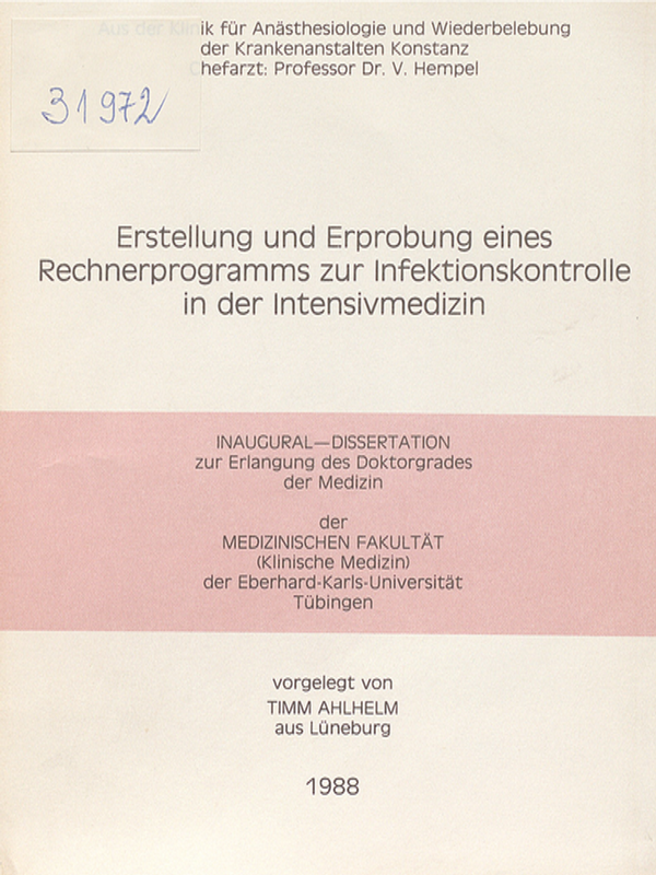Erstellung und Erprobung eines Rechnerprogramms zur Infektionskontrolle in der Intensivmedizin