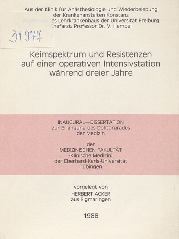 Keimspektrum und Resistenzen auf einer operativen Intensivstation wahrend dreier Jahre