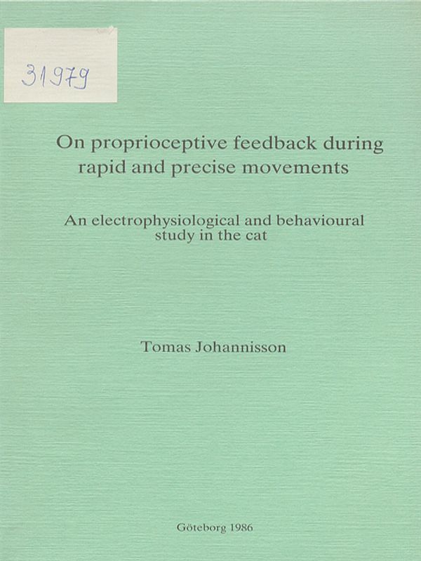 On proprioceptive feedback during rapid and precise movements